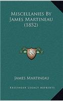 Miscellanies by James Martineau (1852)