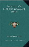 Exercises on Morris's Grammar (1882)