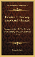 Exercises In Harmony, Simple And Advanced