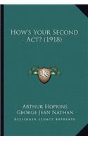 How's Your Second Act? (1918)