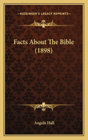 Facts About The Bible (1898)