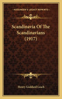 Scandinavia Of The Scandinavians (1917)