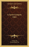 Le Epoche Geologiche (1862)