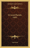 De Lucani Pharsalia (1859)