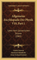 Allgemeine Encyklopadie Der Physik V19, Part 1