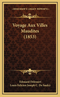 Voyage Aux Villes Maudites (1853)