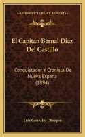 Capitan Bernal Diaz Del Castillo