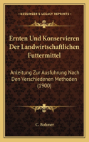 Ernten Und Konservieren Der Landwirtschaftlichen Futtermittel