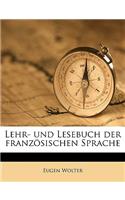 Lehr- und Lesebuch der französischen Sprache