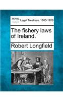 Fishery Laws of Ireland.