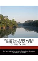 Authors and the Works Their Books Inspired: Joseph Conrad