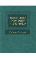 Poesie Italsk Nov Doby (1782-1882)