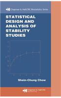 Statistical Design and Analysis of Stability Studies. Chapman and Hall/CRC Biostatistics Series.: (Chapman & Hall/CRC Biostatistics)