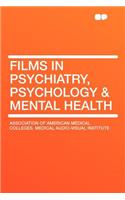 Films in Psychiatry, Psychology & Mental Health