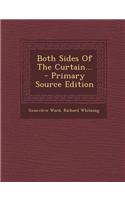 Both Sides of the Curtain... - Primary Source Edition: (English)
