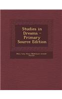 Studies in Dreams - Primary Source Edition: (English)