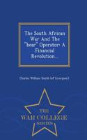 The South African War and the Bear Operator