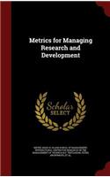 Metrics for Managing Research and Development