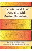 Computational Fluid Dynamics with Moving Boundaries