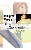 Immigrant Women Tell Their Stories