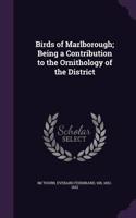 Birds of Marlborough; Being a Contribution to the Ornithology of the District