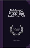 The Influence of Christianity on the Vocabulary of Old English Poetry, Part 1