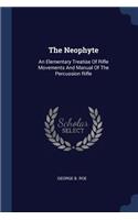The Neophyte