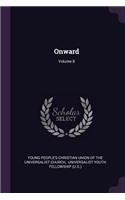Onward; Volume 8