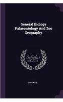 General Biology Palaeontology And Zoo Geography