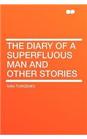 The Diary of a Superfluous Man and Other Stories