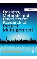 Design Methods and Practices for Research of Project Management