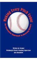 Making Every Pitch Count