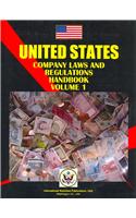 Us Company Laws and Regulations Handbook Volume 1 Corporate Laws and Regulations Basics