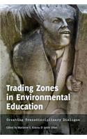 Trading Zones in Environmental Education