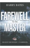 Farewell to the Master: Library Edition