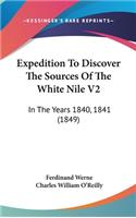 Expedition to Discover the Sources of the White Nile V2