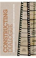Constructing Dialogue