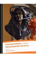 Interpretation in/of the Seventeenth Century