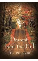 Descent from the Hill: (English)
