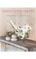 Sweet Paper Crafts