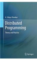 Distributed Programming: Theory and Practice