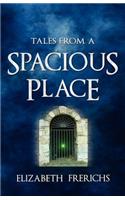 Tales from a Spacious Place
