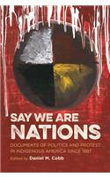 Say We Are Nations