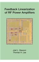 Feedback Linearization of RF Power Amplifiers