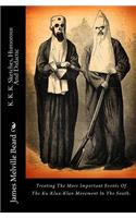 K. K. K. Sketches, Humorous and Didactic: Treating the More Important Events of the Ku-Klux-Klan Movement in the South.