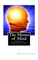 Misuse of Mind