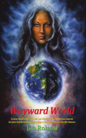 Wayward World