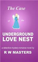 Case of the Underground Love Nest