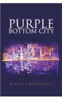 Purple Bottom City