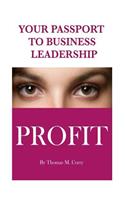 Your Passport To Business Leadership